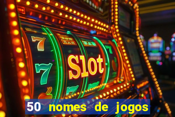 50 nomes de jogos com bola